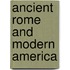 Ancient Rome And Modern America