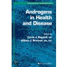 Androgens in Health and Disease door William J. Bremner