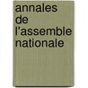 Annales de L'Assemble Nationale door Onbekend