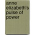 Anne Elizabeth's Pulse Of Power