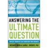 Answering the Ultimate Question door Richard Owen