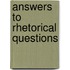 Answers To Rhetorical Questions