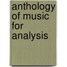 Anthology of Music for Analysis door Stefan Kostka