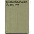 Antifoundationalism Old And New