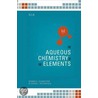 Aqueous Chemistry Of Elements C by Lester L. Pesterfield