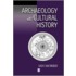 Archaeology As Cultural History