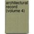 Architectural Record (Volume 4)