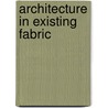 Architecture In Existing Fabric door Stefan Breitling