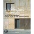 Architecture Materials Concrete