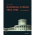 Architektur in Berlin 1933-1945