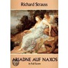 Ariadne Auf Naxos In Full Score door Strauss Richard