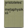 Aristoteles' " Metaphysik Xii " door Michael Bordt