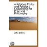 Aristotle's Ethics And Politics door John [Gillies