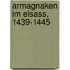 Armagnaken Im Elsass, 1439-1445