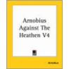 Arnobius Against The Heathen V4 door Arnobius