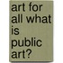 Art For All What Is Public Art?
