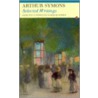 Arthur Symons Selected Writings door Arthur Symons