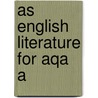 As English Literature For Aqa A door Tony Childs