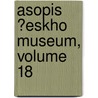 Asopis ?Eskho Museum, Volume 18 door ho Museum Kr lovst