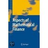 Aspects Of Mathematical Finance door Marc Yor