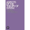 Aspects of the Theory of Syntax door Noam Chomsky