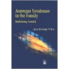 Asperger Syndrome in the Family door Liane Holliday Willey