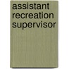 Assistant Recreation Supervisor door Jack Rudman