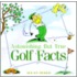 Astonishing But True Golf Facts