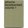 Attische Beredsamkeit, Volume 1 door Friedrich Blass