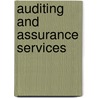 Auditing And Assurance Services by William F. Messier