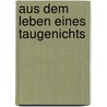 Aus dem Leben eines Taugenichts door Joseph von Eichendorff