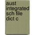 Aust Integrated Sch File Dict C