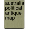 Australia Political Antique Map door National Geographic Maps