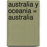 Australia y Oceania = Australia by Mary Virginia Fox