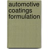 Automotive Coatings Formulation by Ulrich Poth