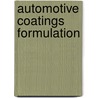 Automotive Coatings Formulation door Ulrich Poth