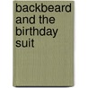 Backbeard and the Birthday Suit door Matthew McElligott