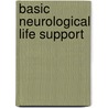 Basic Neurological Life Support by James J. Corbett