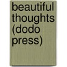 Beautiful Thoughts (Dodo Press) door Henry Drummond