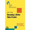 Becoming A Better Value Creator door Community Colleges