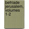 Befriade Jerusalem, Volumes 1-2 by Torquato Tasso