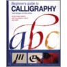 Beginner's Guide To Calligraphy door Marty Noble