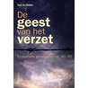 De geest van het verzet by Tom de Ridder