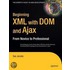 Beginning Xml With Dom And Ajax