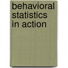 Behavioral Statistics In Action by Mark W. Vernoy