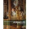Behind The Scenes In Versailles by Pascal Bonafoux