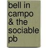 Bell In Campo & The Sociable Pb door Professor Margaret Cavendish Newcastle