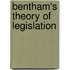 Bentham's Theory Of Legislation