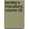 Bentley's Miscellany, Volume 35 door William Harrison Ainsworth
