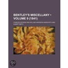 Bentley's Miscellany (9 (1841)) by Charles Dickens